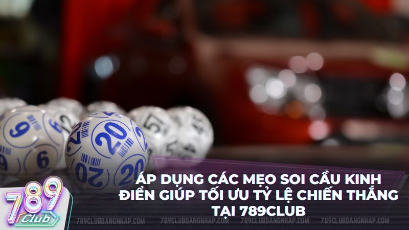Làm chủ phương pháp soi cầu quả trám giúp người chơi 789Club về bờ an toàn