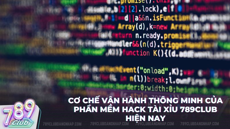 Giải mã chi tiết cơ chế phân tích thuật toán của các phần mềm hack tài xỉu